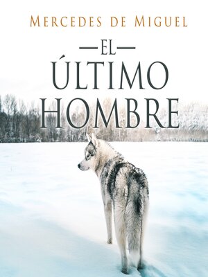 cover image of El último hombre